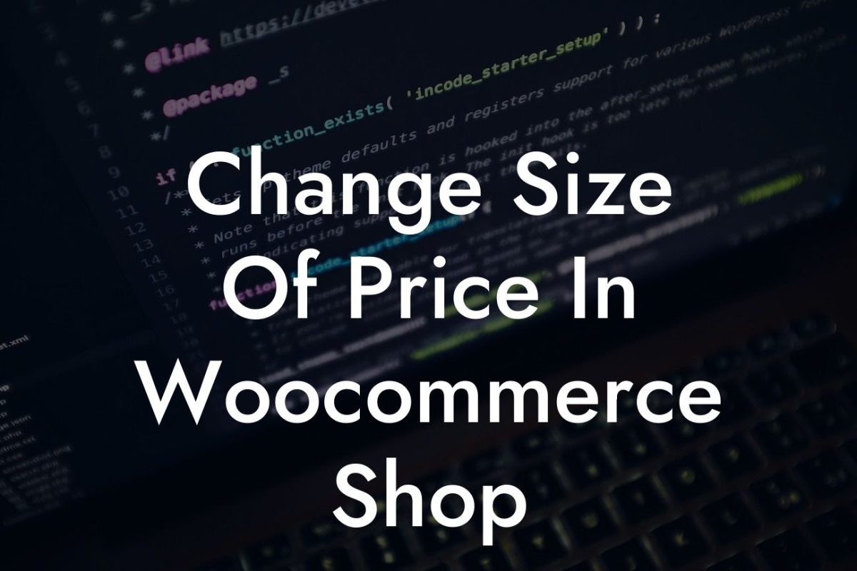 Change Size Of Price In Woocommerce Shop