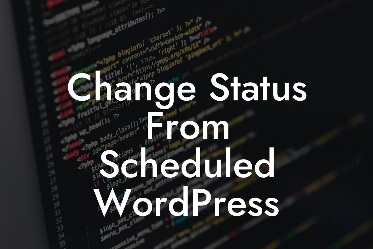 Change Status From Scheduled WordPress