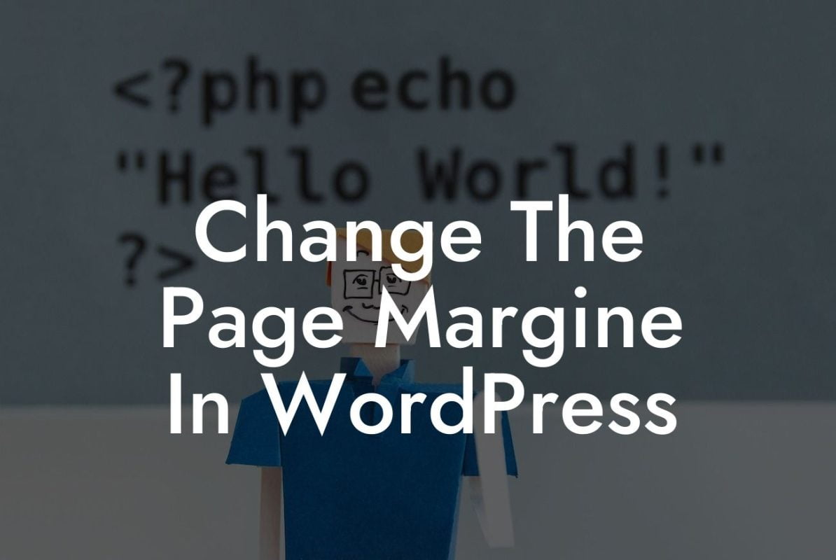 Change The Page Margine In WordPress