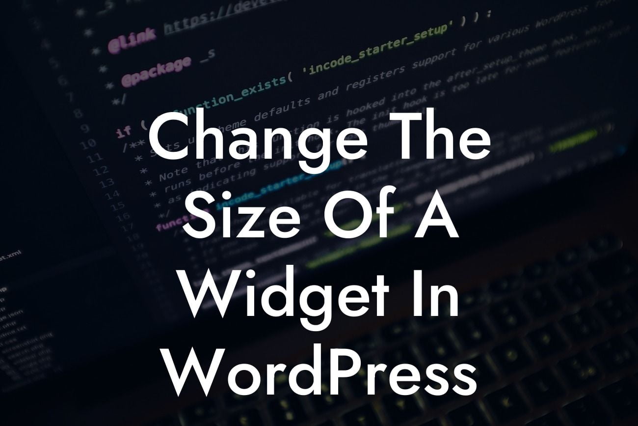 Change The Size Of A Widget In WordPress