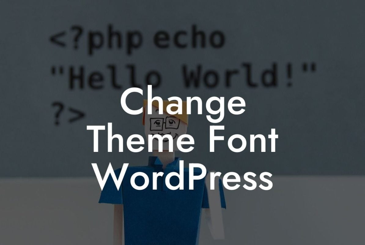 Change Theme Font WordPress