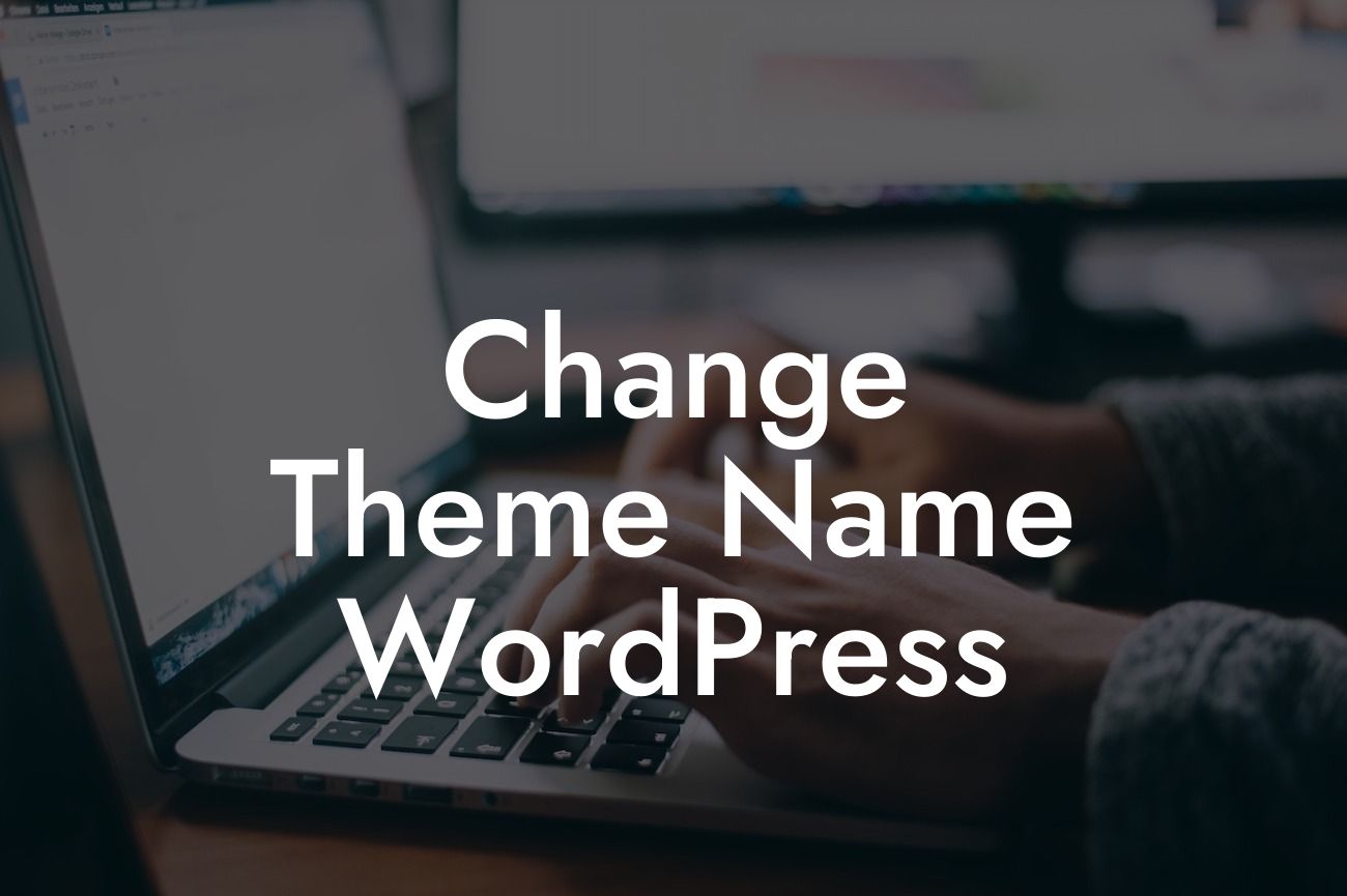 Change Theme Name WordPress