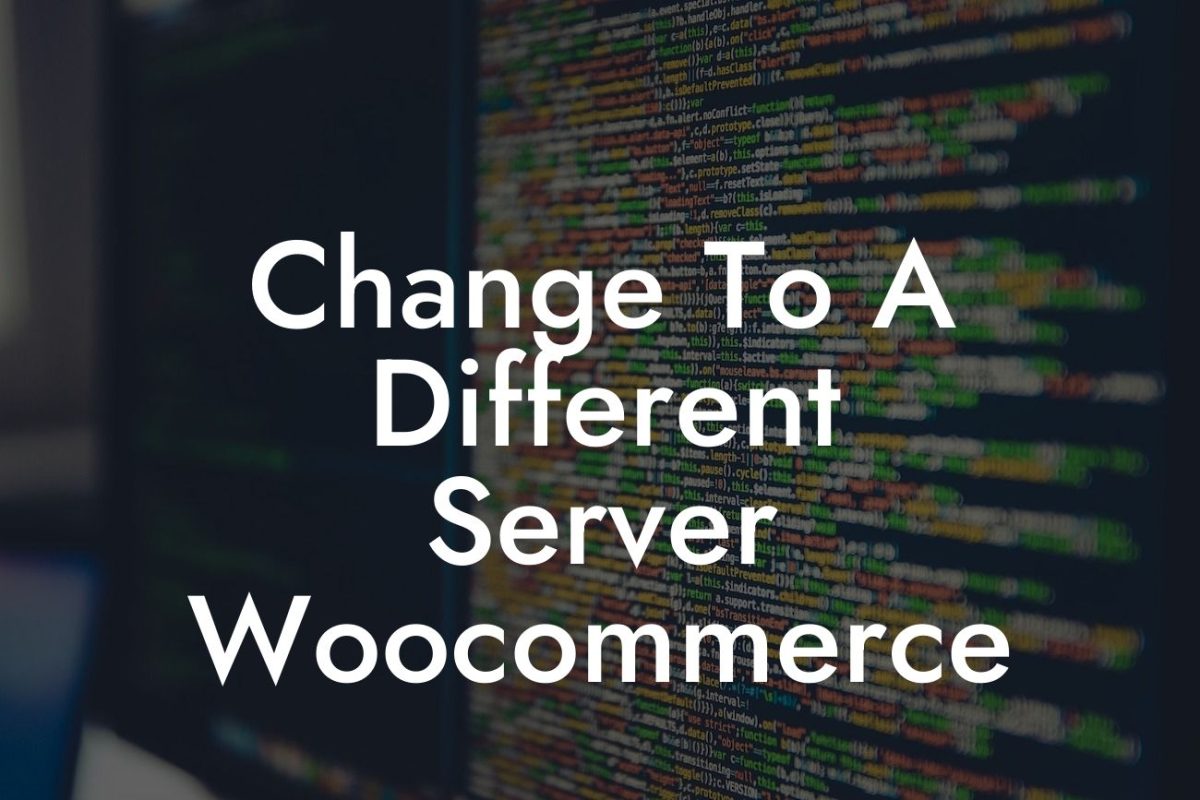 Change To A Different Server Woocommerce