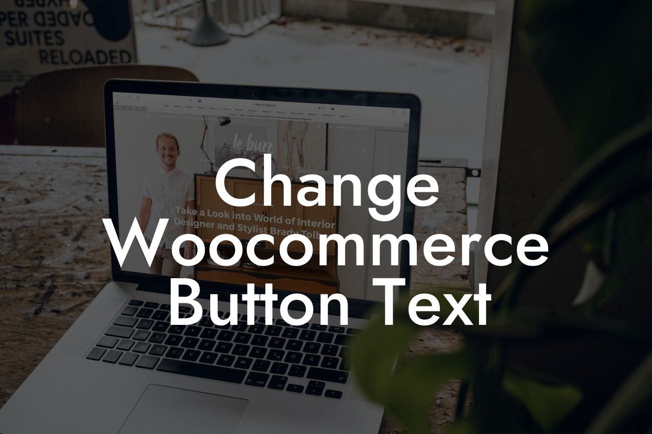 Change Woocommerce Button Text