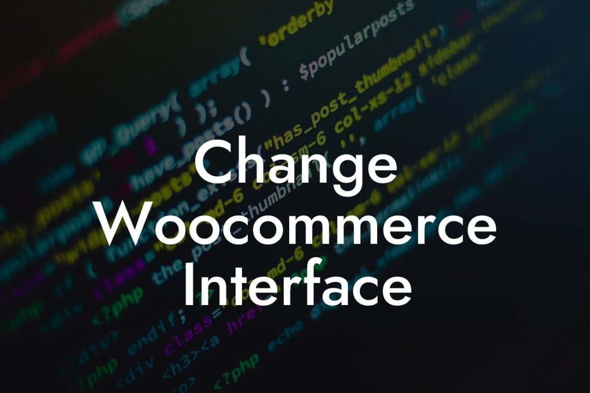 Change Woocommerce Interface