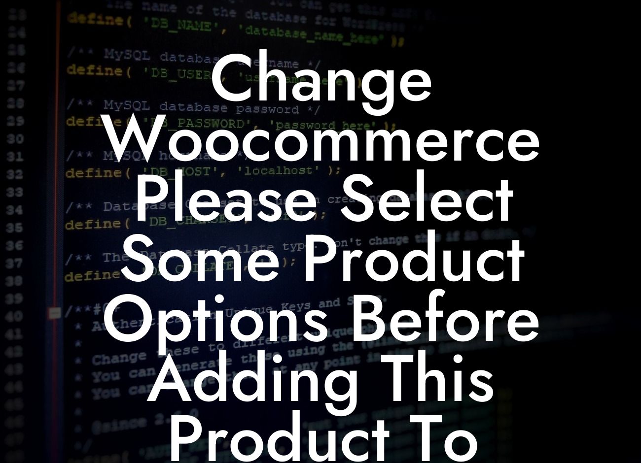 Change Woocommerce Please Select Some Product Options Before Adding This Product To Your Cart.