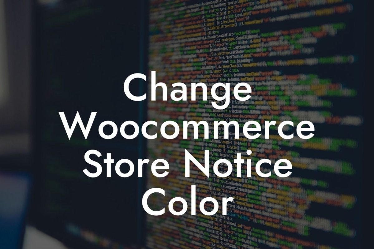 Change Woocommerce Store Notice Color