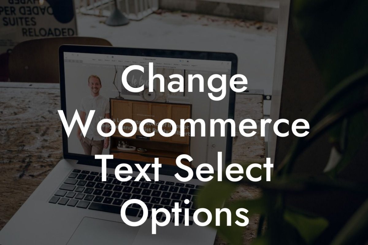 Change Woocommerce Text Select Options