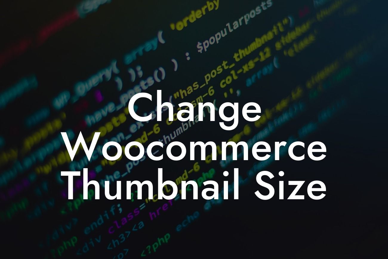 Change Woocommerce Thumbnail Size