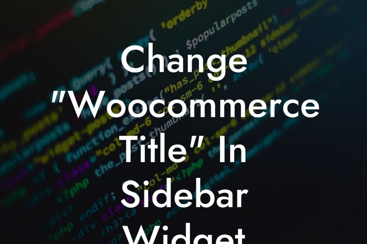 Change "Woocommerce Title" In Sidebar Widget