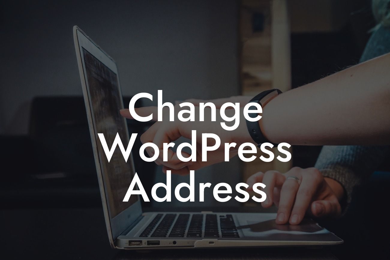 Change WordPress Address