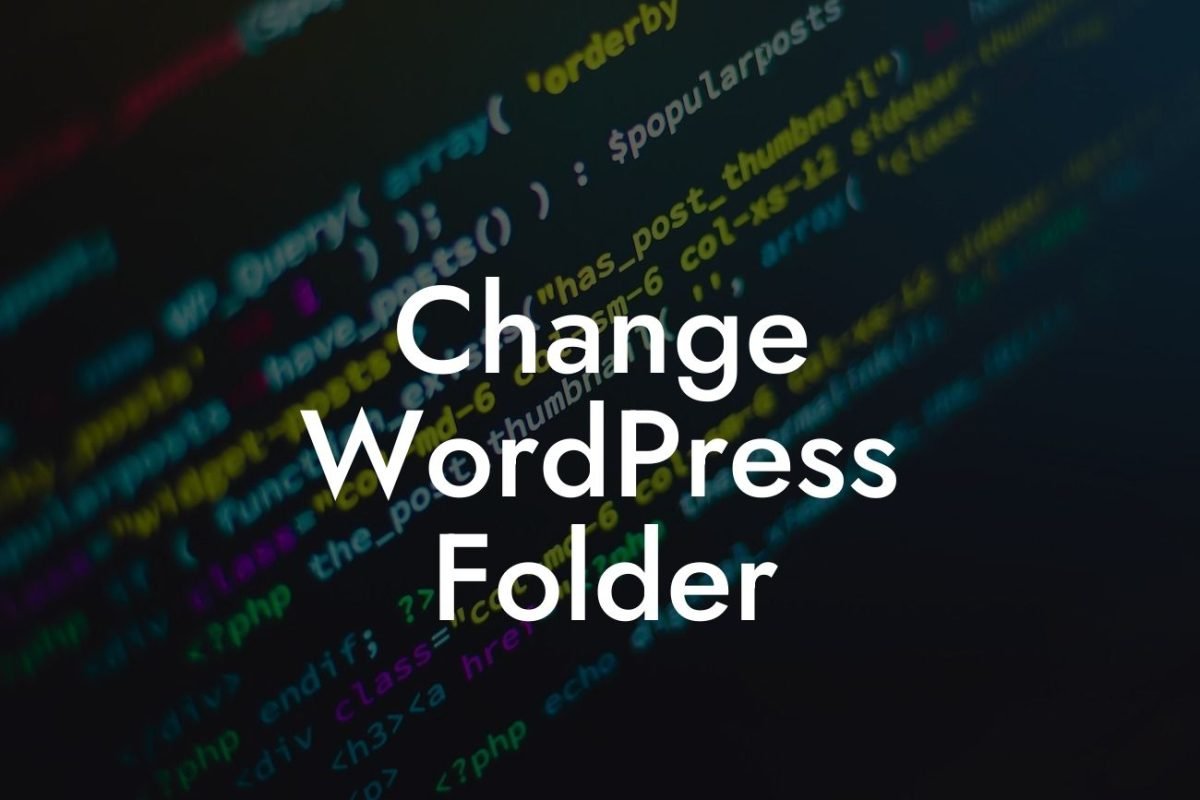 Change WordPress Folder