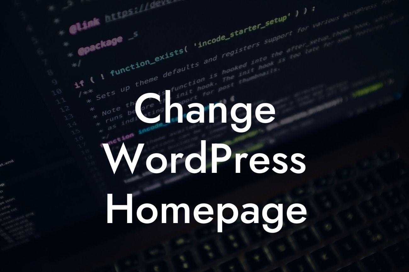 Change WordPress Homepage