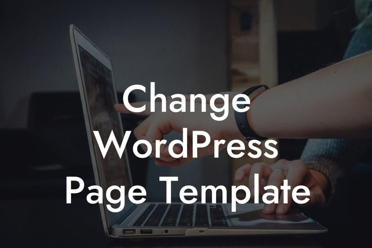 Change WordPress Page Template