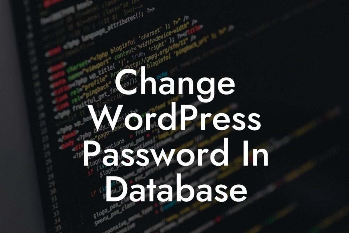 Change WordPress Password In Database