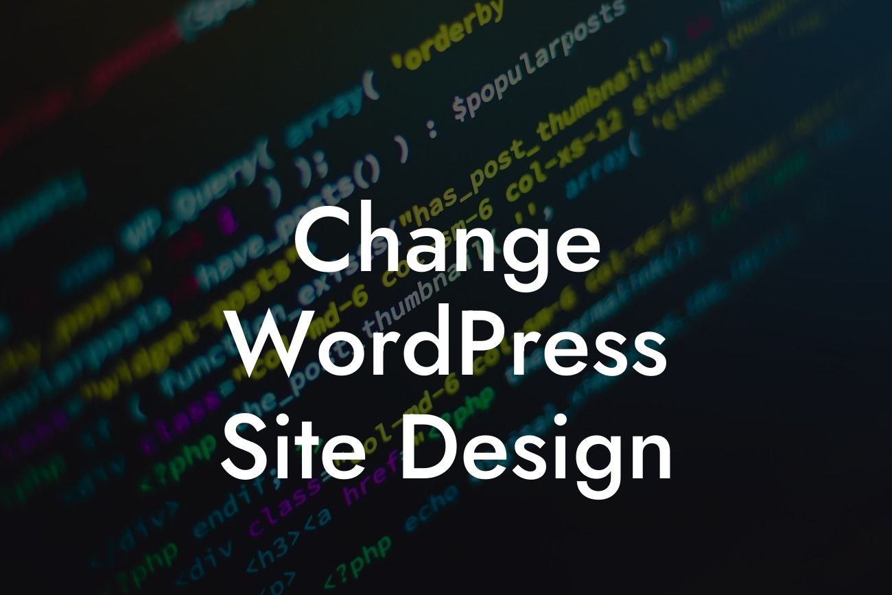 Change WordPress Site Design