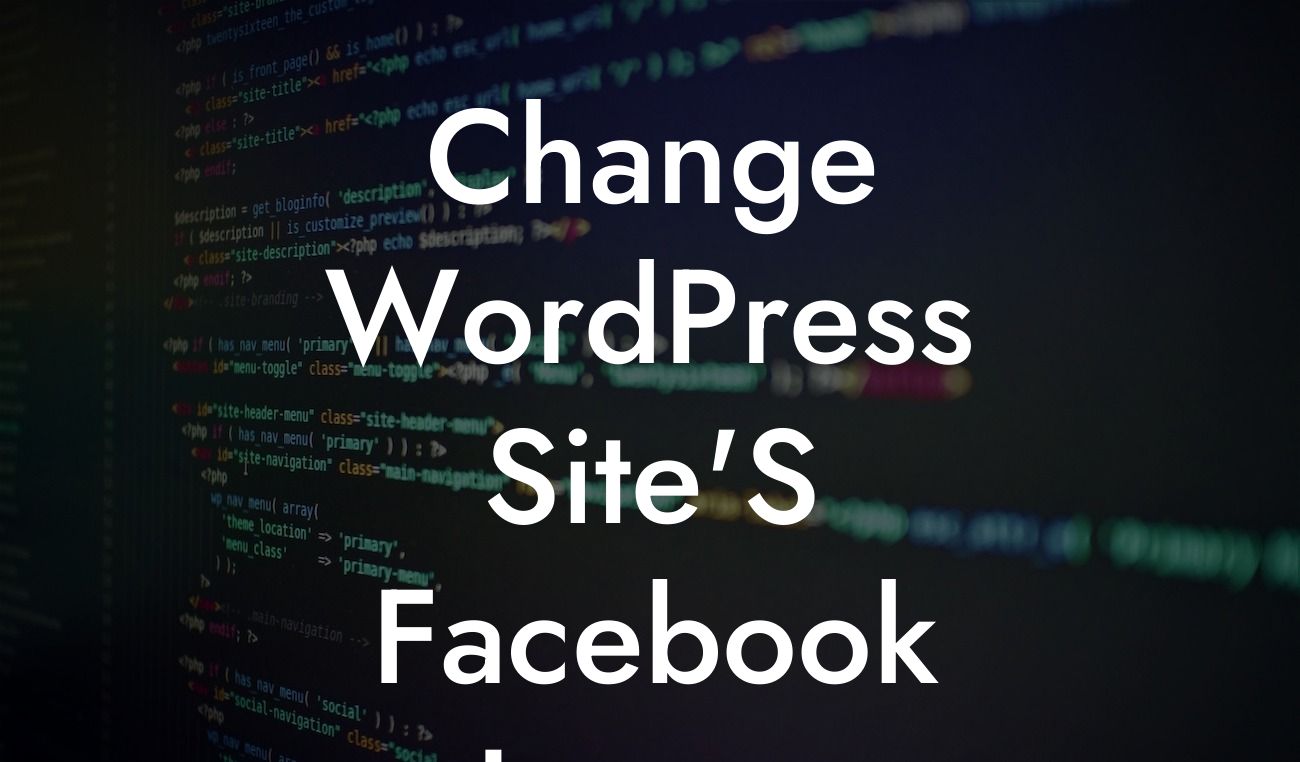 Change WordPress Site'S Facebook Image