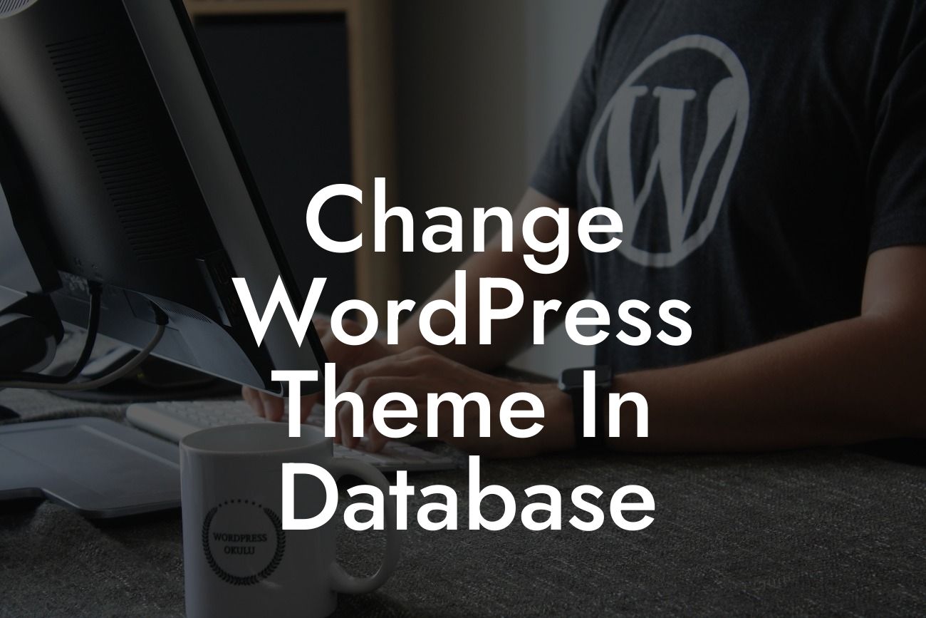 Change WordPress Theme In Database