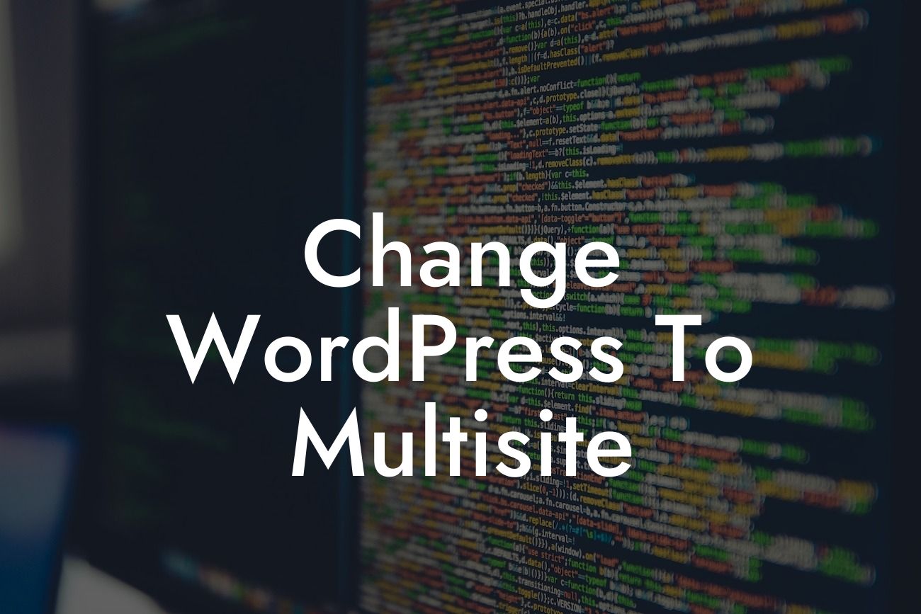 Change WordPress To Multisite