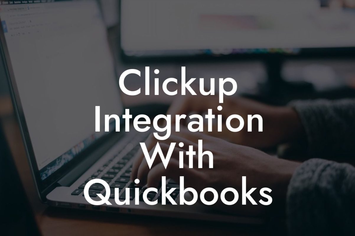 Clickup Integration With Quickbooks