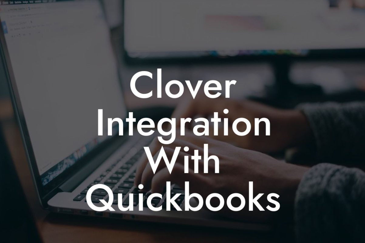 Clover Integration With Quickbooks