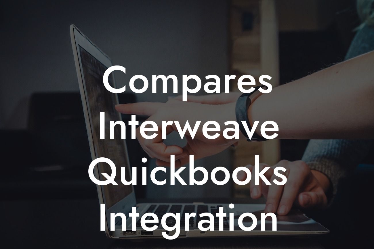 Compares Interweave Quickbooks Integration