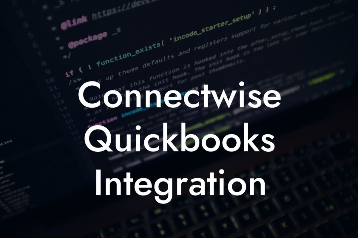 Connectwise Quickbooks Integration