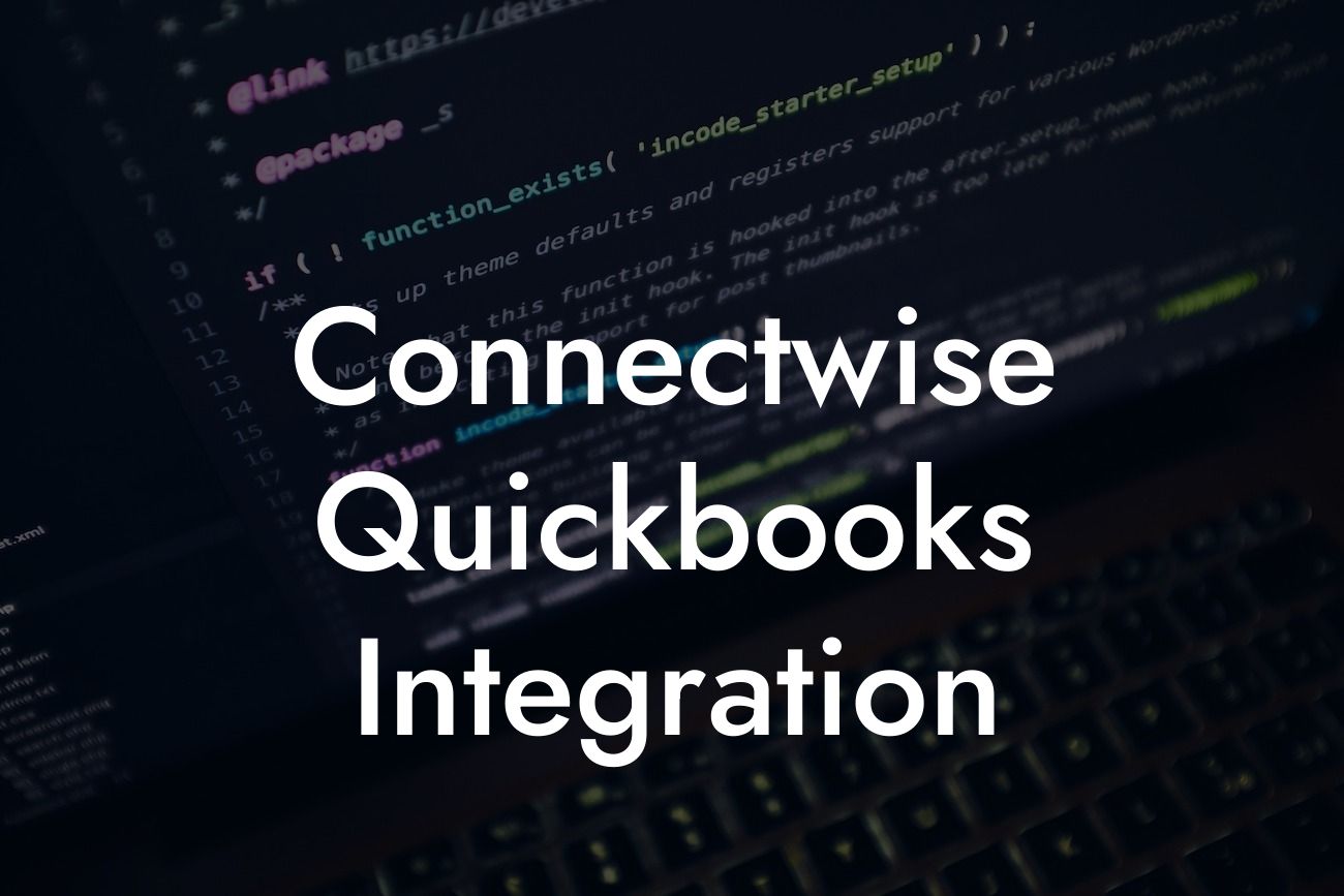 Connectwise Quickbooks Integration