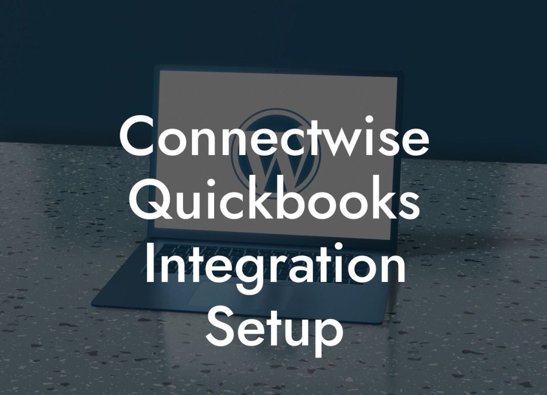 Connectwise Quickbooks Integration Setup