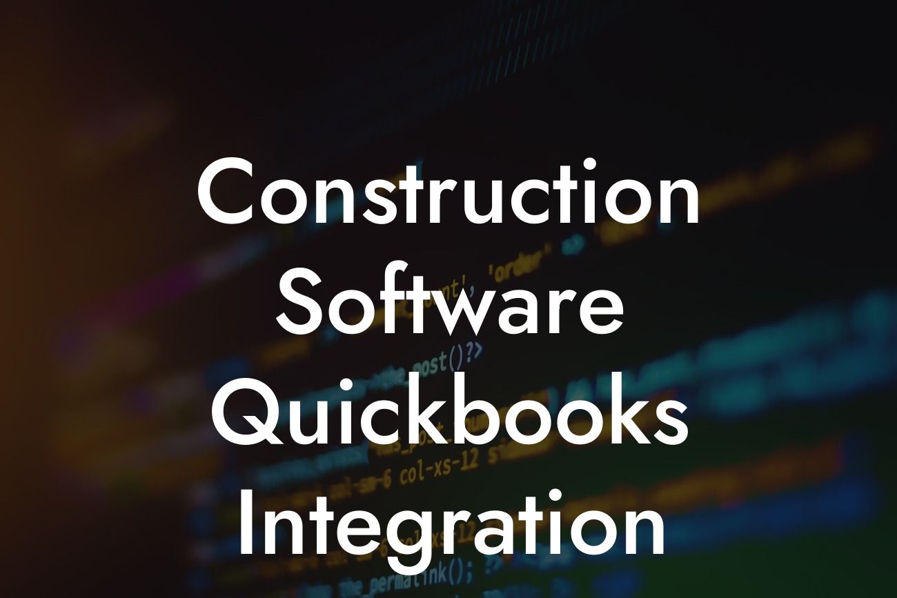 Construction Software Quickbooks Integration