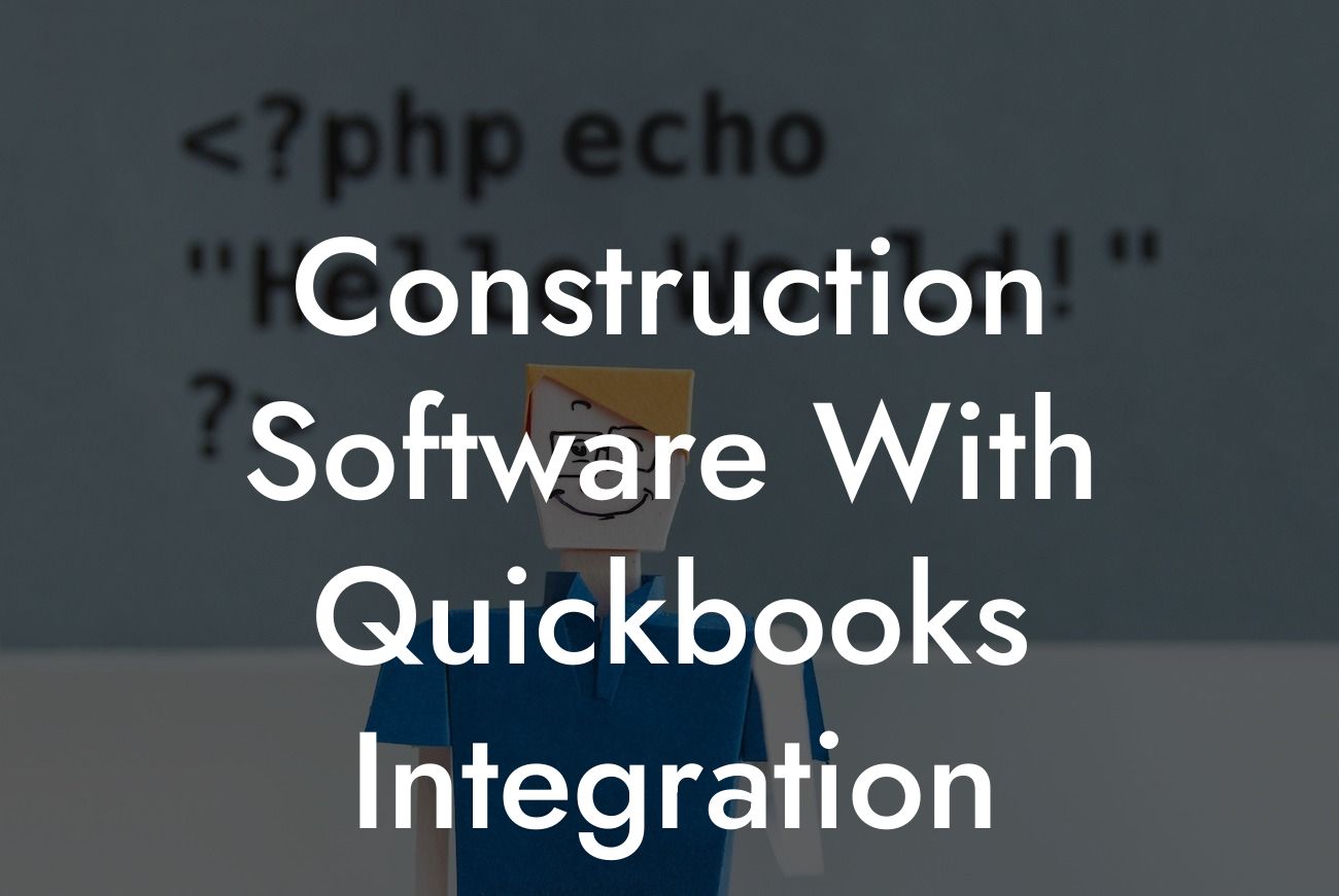 Construction Software With Quickbooks Integration