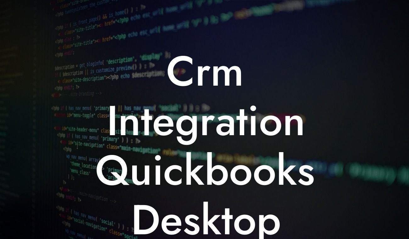 Crm Integration Quickbooks Desktop