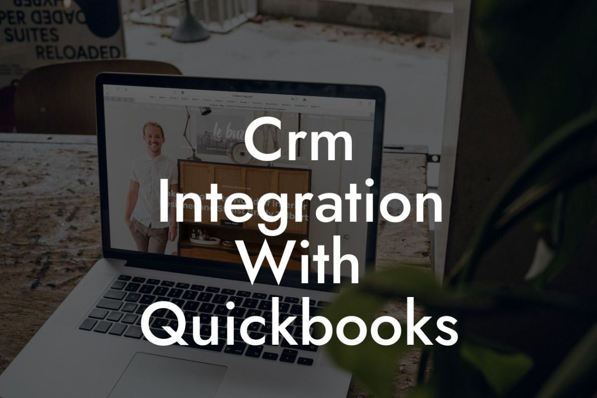 Crm Integration With Quickbooks