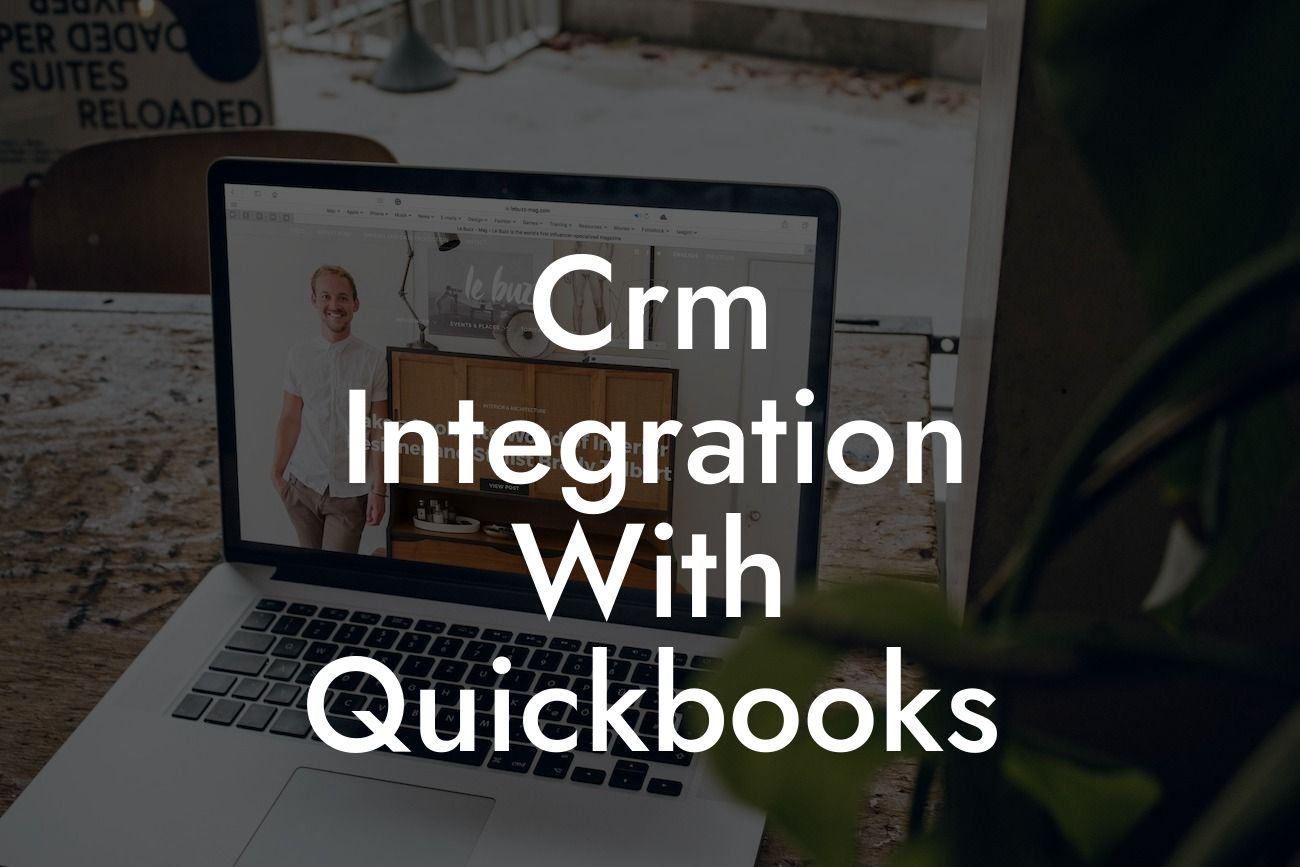 Crm Integration With Quickbooks