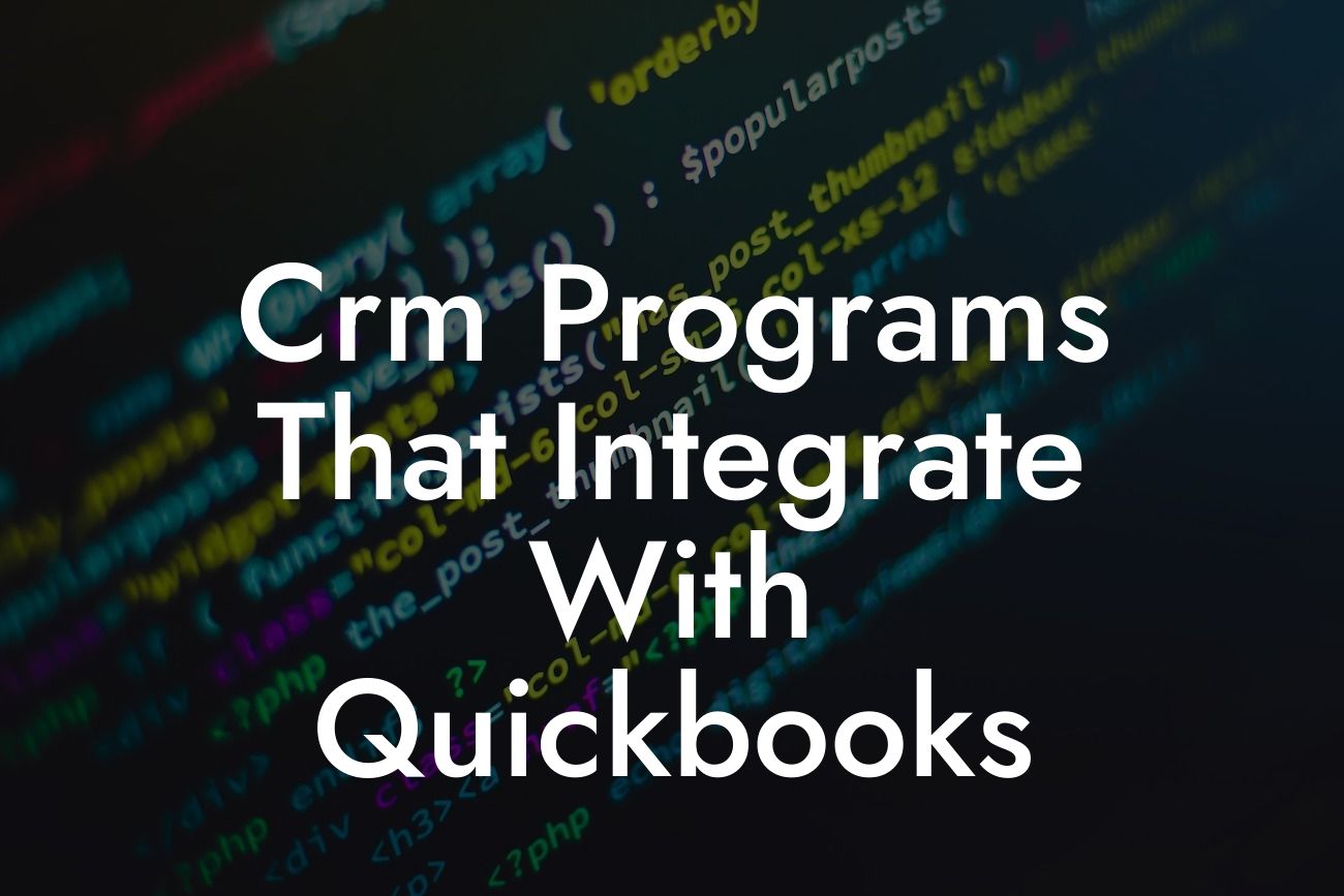 Crm Programs That Integrate With Quickbooks