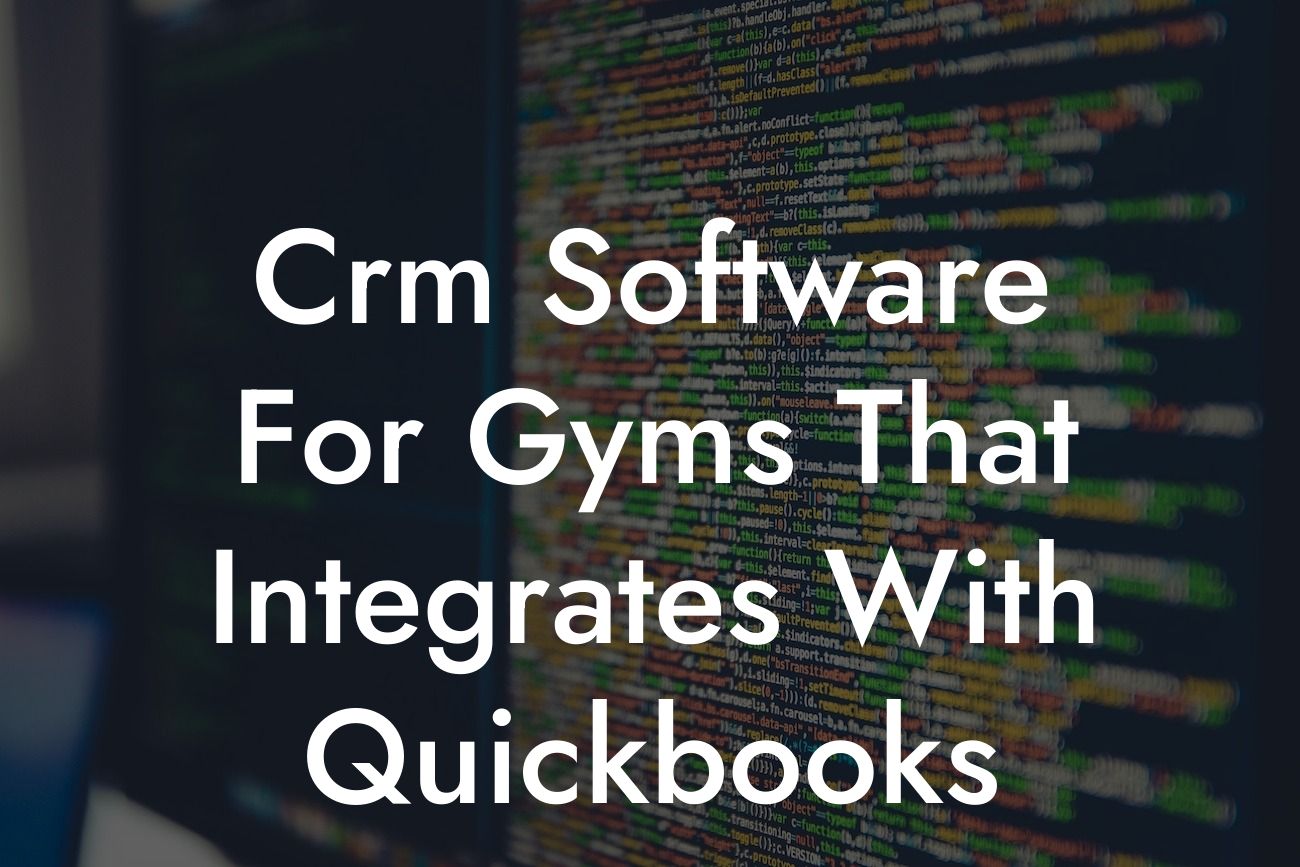 Crm Software For Gyms That Integrates With Quickbooks