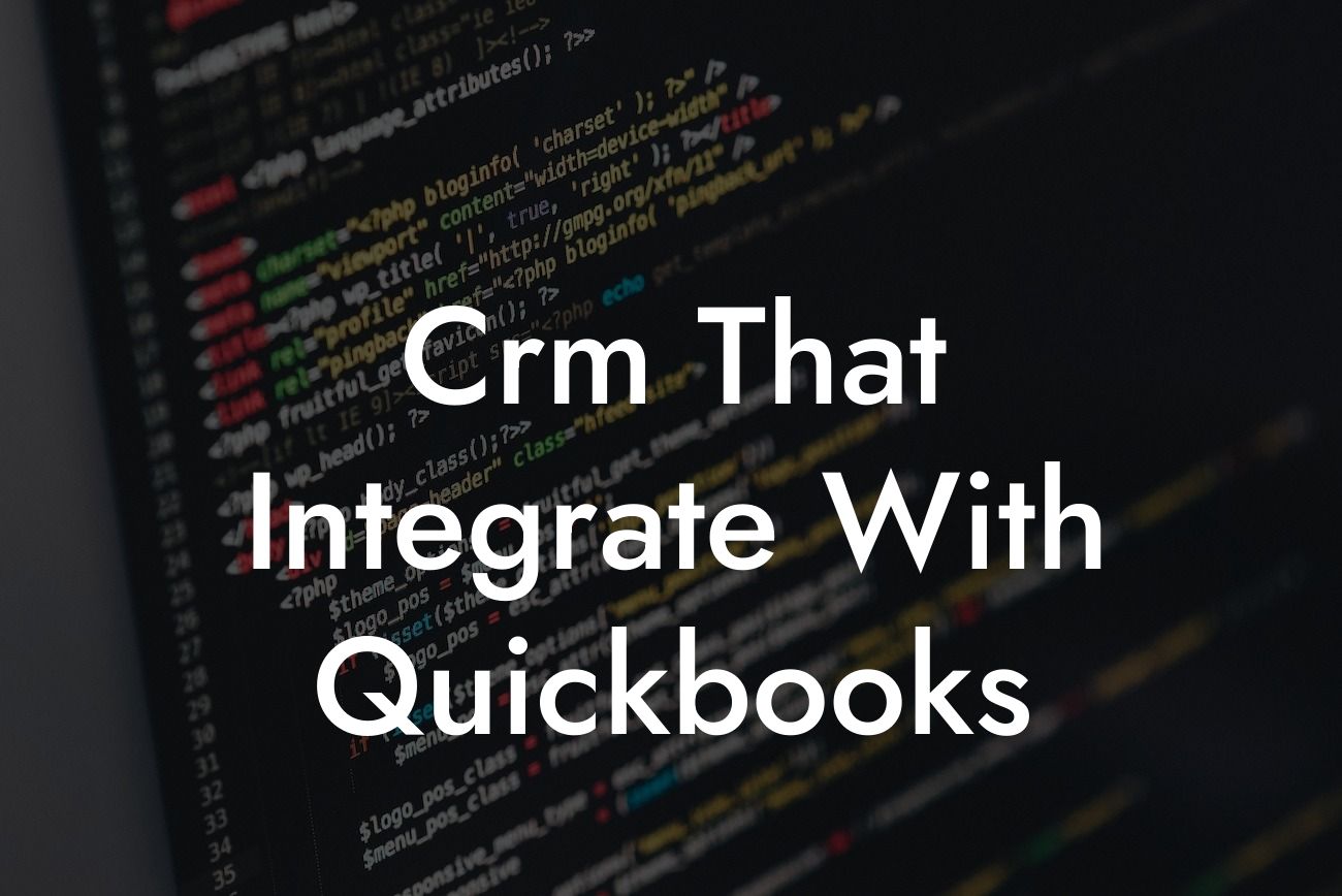 Crm That Integrate With Quickbooks