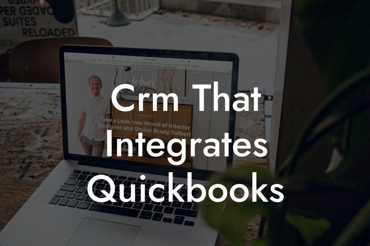 Crm That Integrates Quickbooks