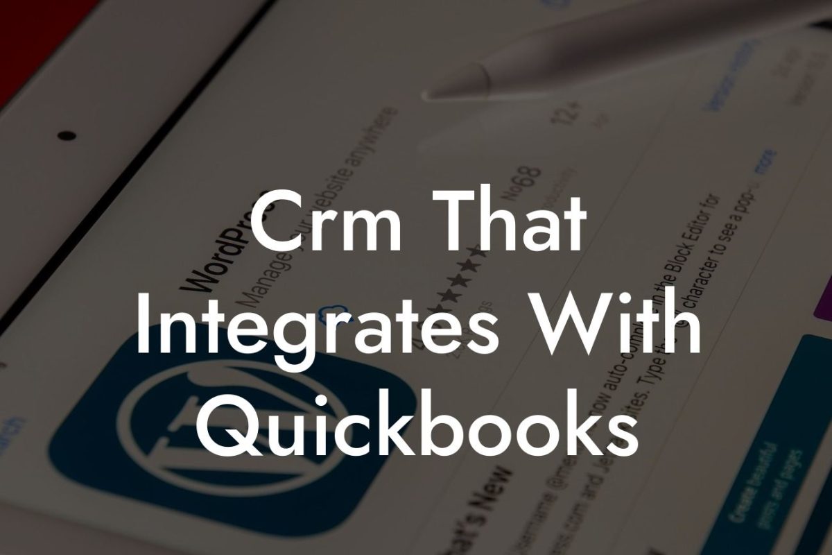 Crm That Integrates With Quickbooks