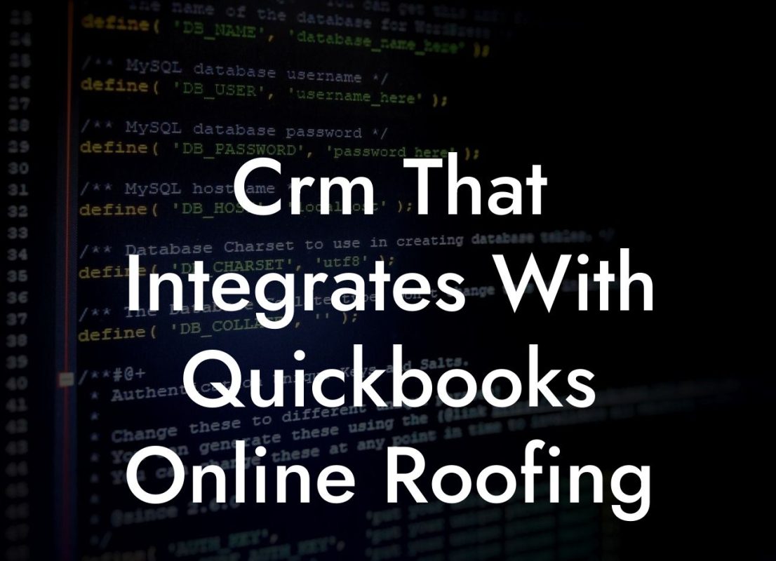 Crm That Integrates With Quickbooks Online Roofing