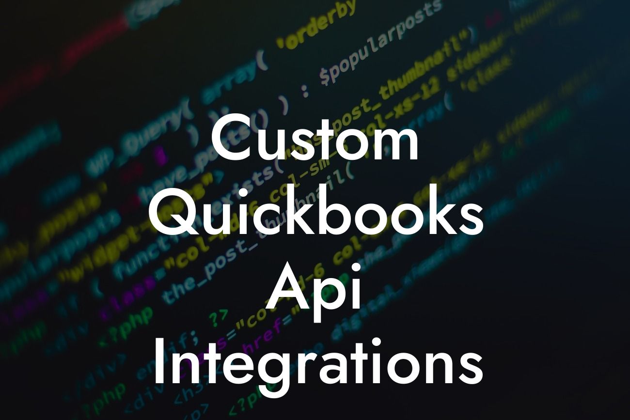 Custom Quickbooks Api Integrations