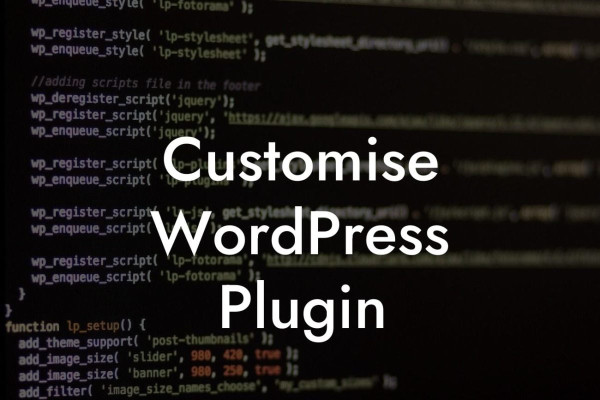 Customise WordPress Plugin