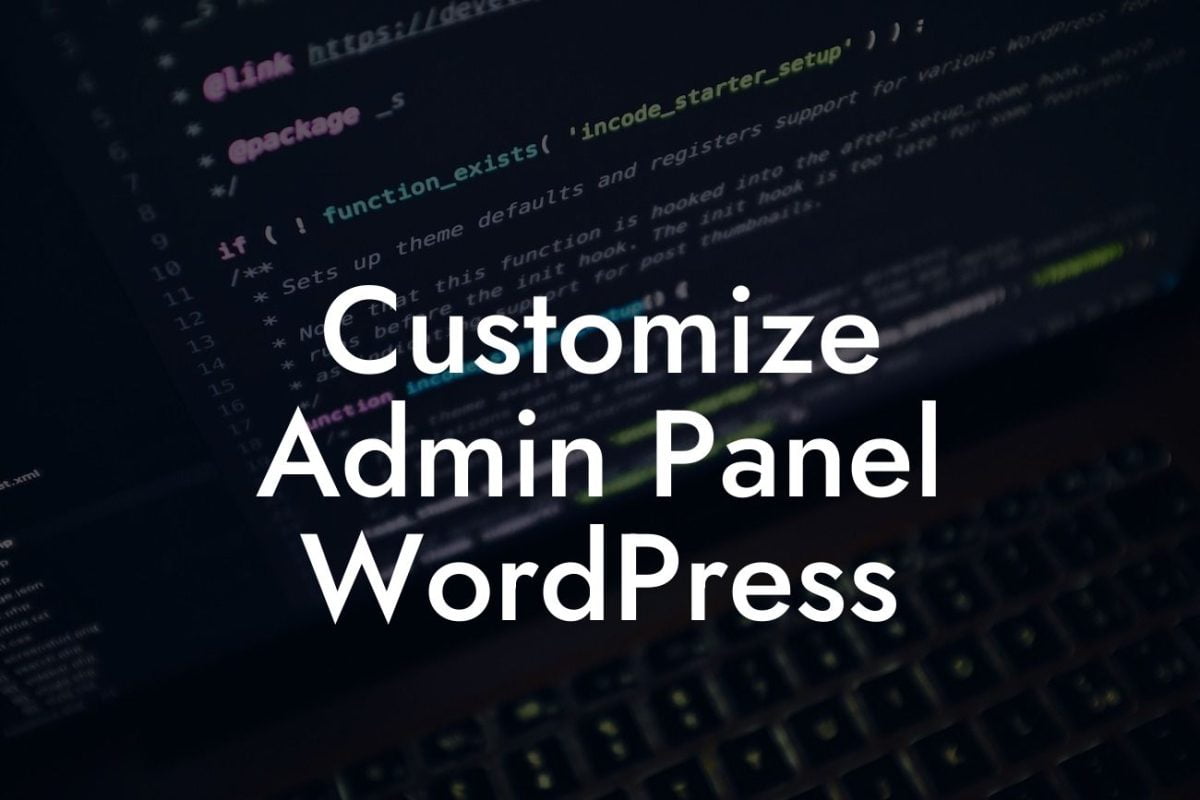 Customize Admin Panel WordPress