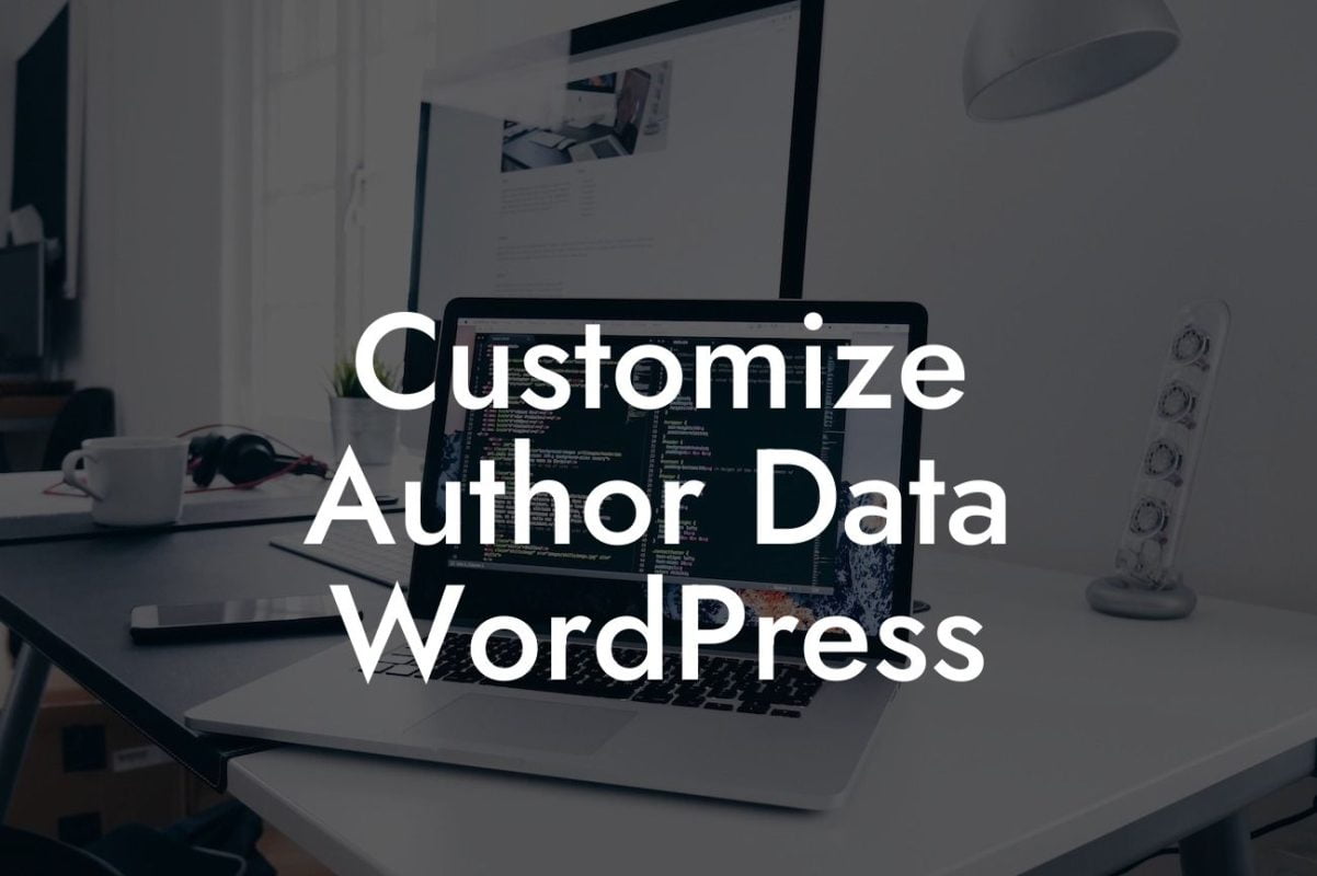 Customize Author Data WordPress