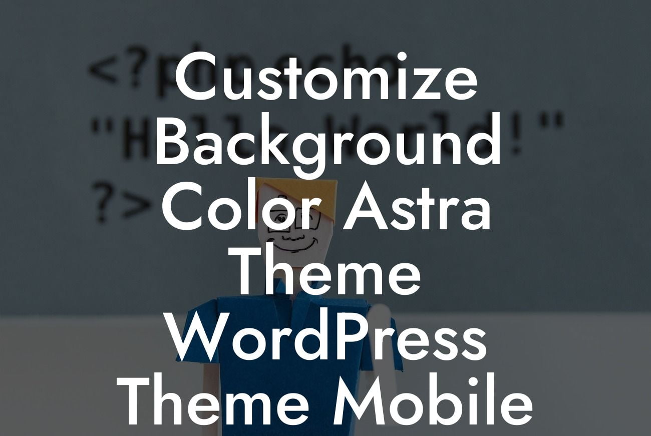 Customize Background Color Astra Theme WordPress Theme Mobile Menu