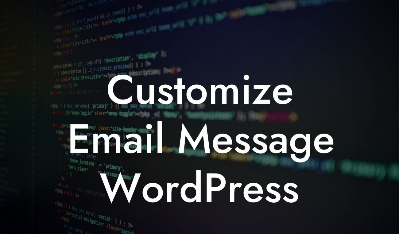 Customize Email Message WordPress