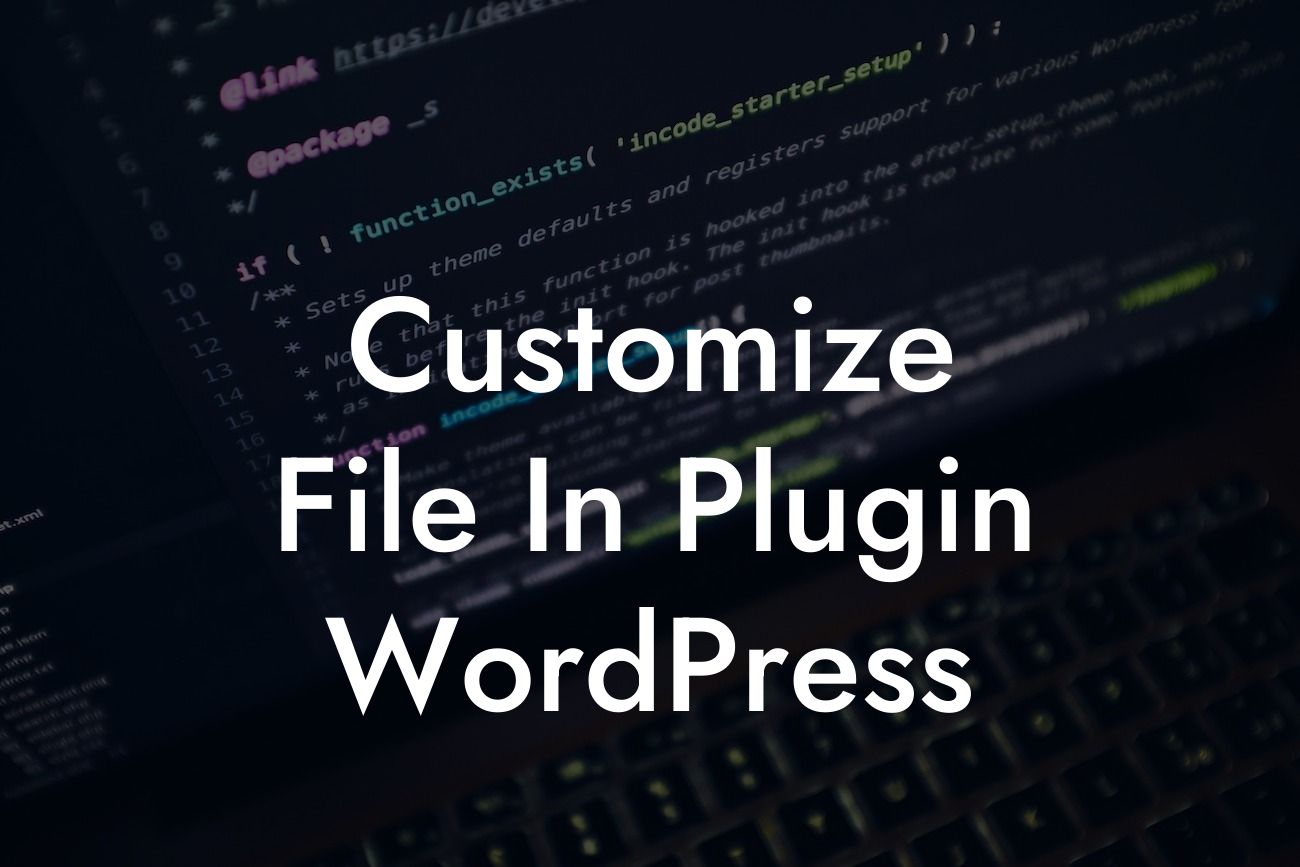 Customize File In Plugin WordPress