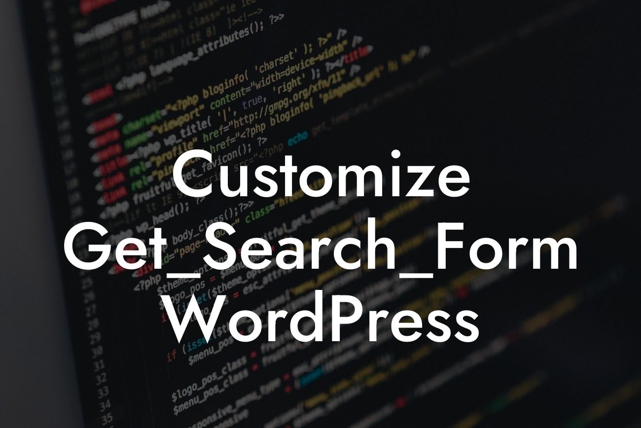 Customize Get_Search_Form WordPress
