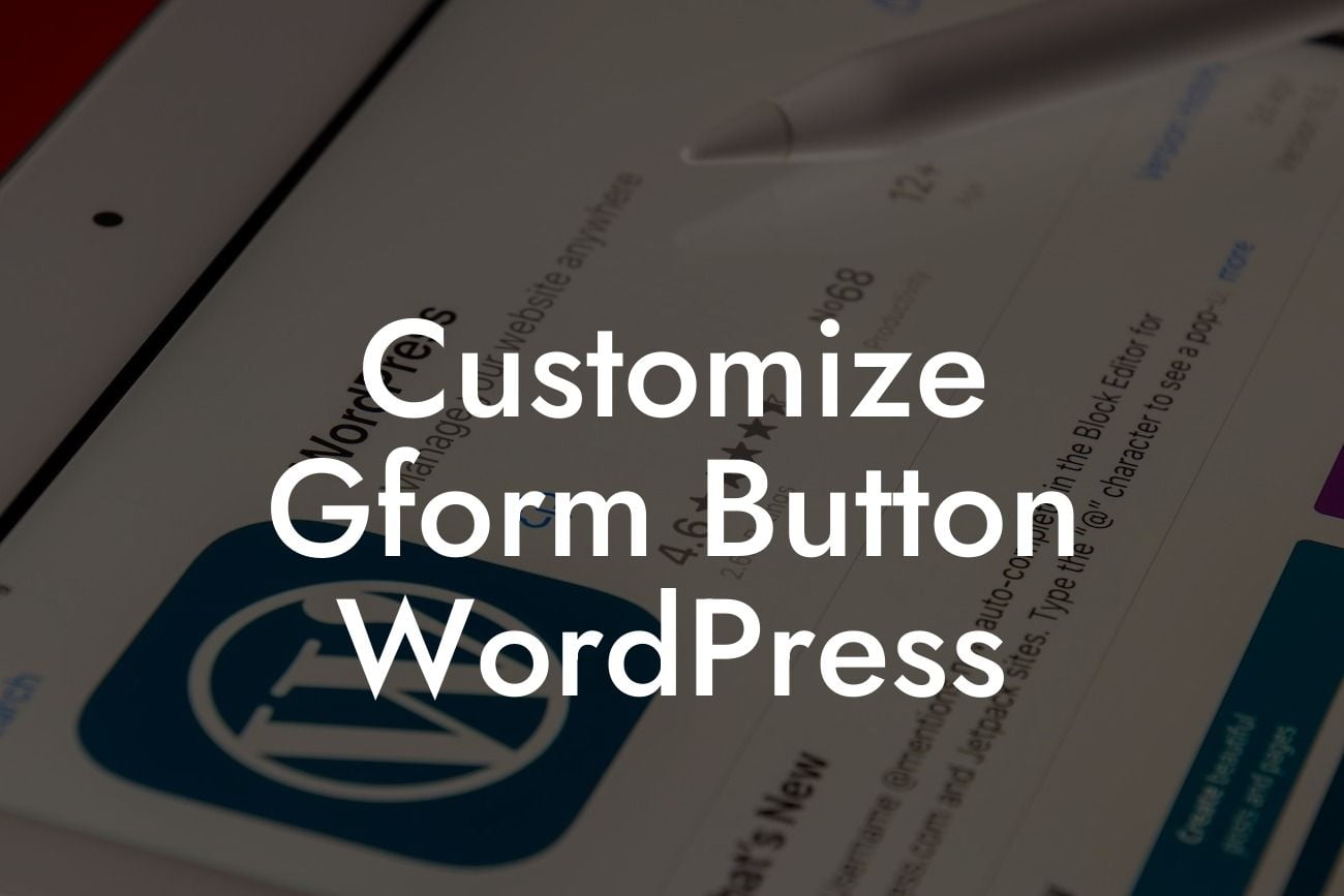 Customize Gform Button WordPress