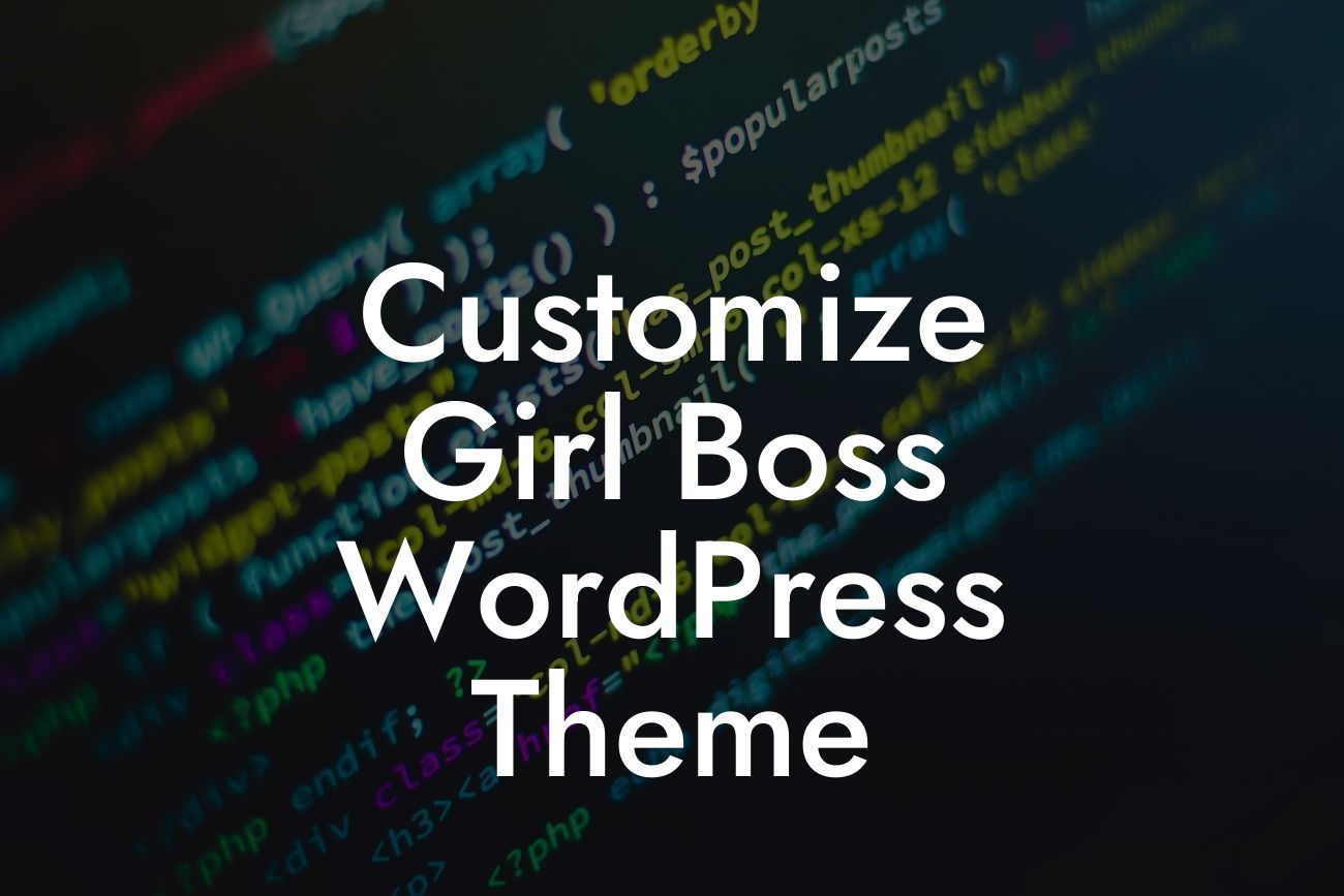 Customize Girl Boss WordPress Theme